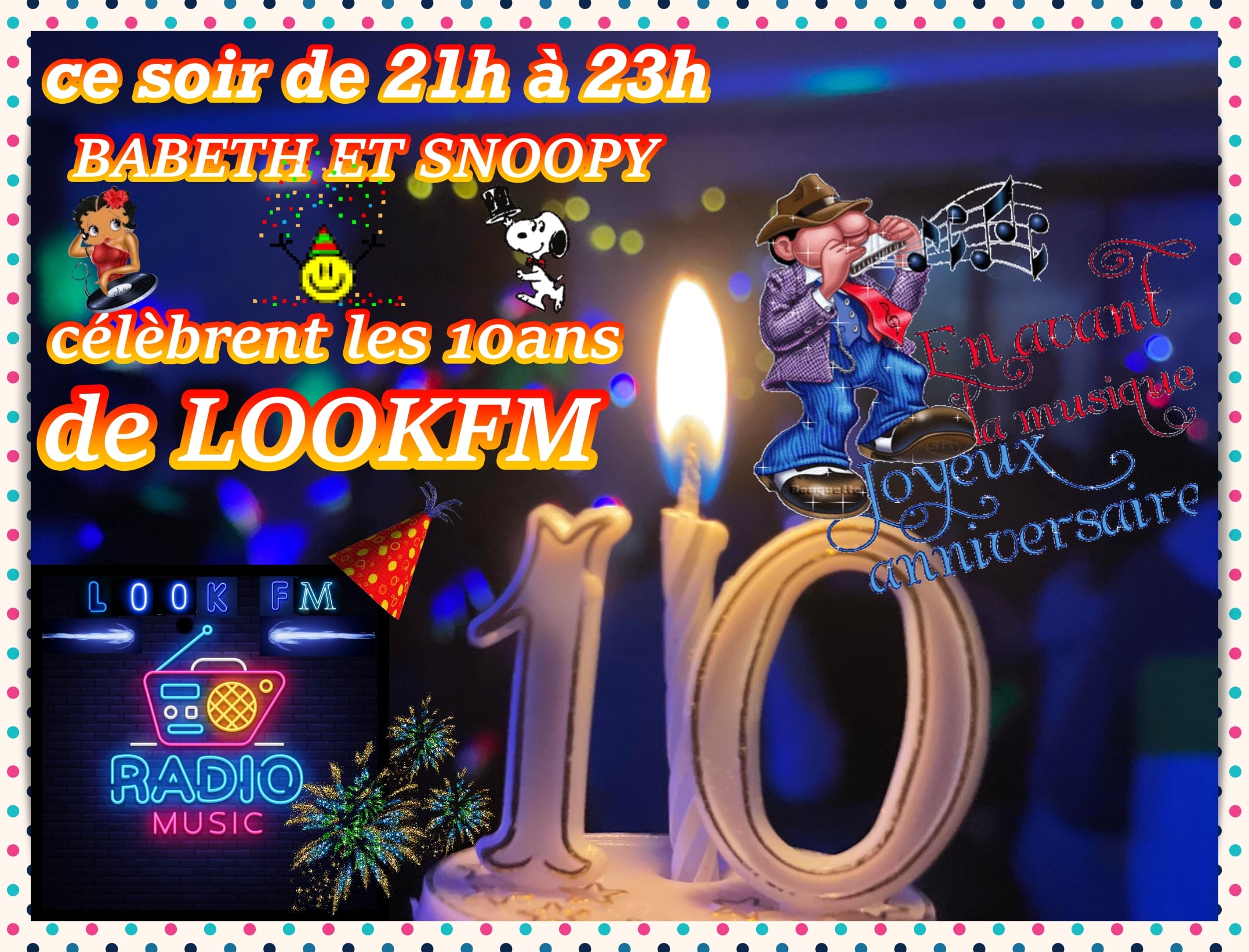 LOOKFM 10 ANS DE LA RADIO
