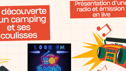 émission en live samedi 18 Juillet à partir de 16h30 lookfm se déplace au camping Night&Day Les Peupliers